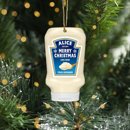 Personalized Mayonnaise Ornament, Custom Name and Message Ornament, Christmas Tree Gift, Two-sided Acrylic Ornament, Wooden Ornament